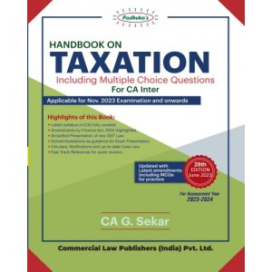 Padhuka's Handbook on Taxation for CA Inter November 2023 Exams by CA G. Sekar | Commercial Law Publisher